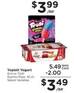 Kroger Yoplait Yogurt or Trolli Gummi Pops offer