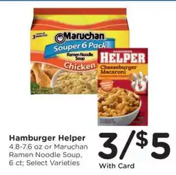 Kroger Hamburger Helper or Maruchan Ramen Noodle Soup offer