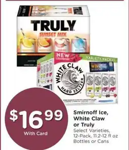 Kroger Smirnoff Ice, White Claw or Truly offer