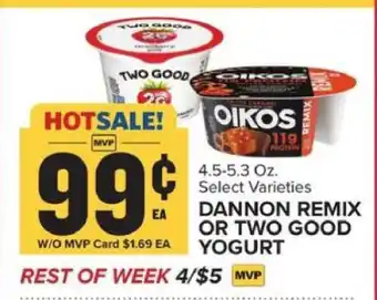Dannon Remix or Two Good Yogurt