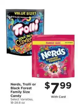 Kroger Nerds, Trolli or Black Forest Family Size Candy offer