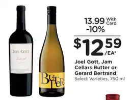 Kroger Joel Gott, Jam Cellars Butter or Gerard Bertrand offer