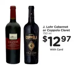 Kroger J. Lohr Cabernet or Coppola Claret offer