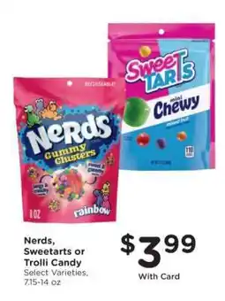 Kroger Nerds, Sweetarts or Trolli Candy offer