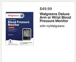 Walgreens Walgreens Deluxe Arm or Wrist Blood Pressure Monitor offer