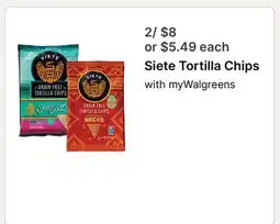 Walgreens Siete Tortilla Chips offer