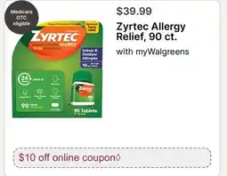 Walgreens Zyrtec Allergy Relief, 90 ct offer