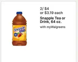 Walgreens Snapple Tea or Drink, 64 oz offer