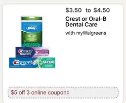 Walgreens Crest / Oral-B Dental Care offer