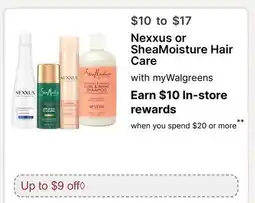 Walgreens Nexxus or SheaMoisture Hair Care offer
