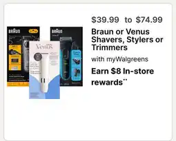 Walgreens Braun or Venus Shavers, Stylers or Trimmers offer