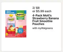 Walgreens 4-Pack Mott's Strawberry Banana Fruit Smoothie Pouches offer