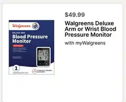 Walgreens Walgreens Deluxe Arm or Wrist Blood Pressure Monitor offer
