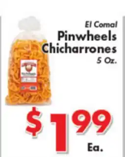 Valley Marketplace El Comal Pinwheels Chicharrones offer