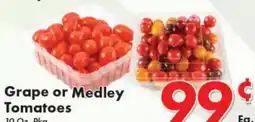 Valley Marketplace Grape or Medley Tomatoes offer