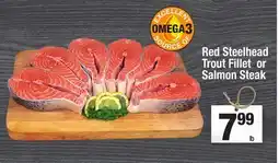 Super King Markets Red Steelhead Trout Fillet or Salmon Steak offer