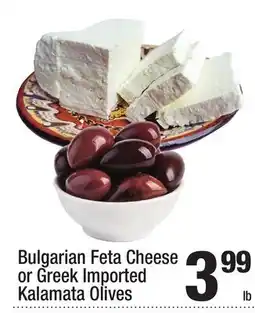 Super King Markets Bulgarian Feta Cheese or Greek Imported Kalamata Olives offer