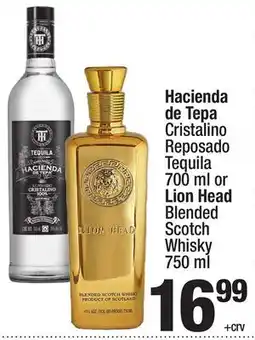 Super King Markets Hacienda de Tepa Cristalino Reposado Tequila 700 ml or Lion Head Blended Scotch Whisky 750 ml offer