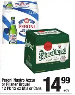 Super King Markets Peroni Nastro Azzur or Pilsner Urquell offer