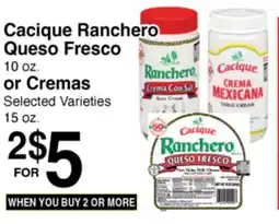 Superior Grocers Cacique Ranchero Queso Fresco 10 oz. or Cremas 15 oz offer