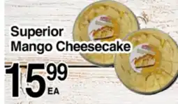 Superior Grocers Superior Mango Cheesecake offer