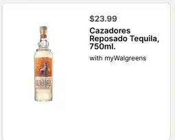 Walgreens Cazadores Reposado Tequila offer