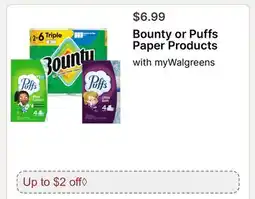 Walgreens Bounty or Puffs Paper Products offer