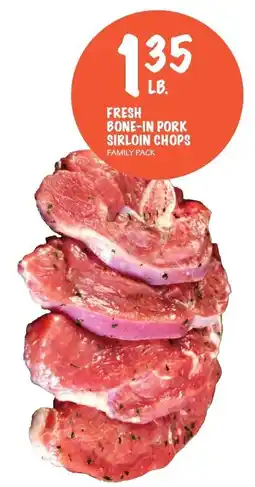 Foodarama Fresh Bone-In Pork Sirloin Chops offer