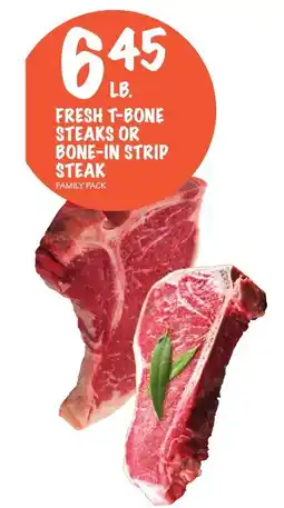 Foodarama Fresh T-Bone Steaks or Bone-In Strip Steak offer