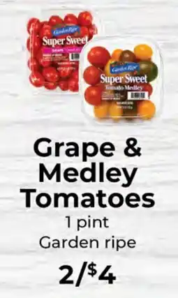 Sunset Foods Garden ripe super sweet grape & medley tomatoes offer