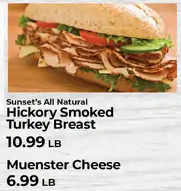 Sunset Foods Sunset's all natural hickory smoked turkey breast offer