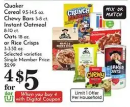 Pavilions Quaker cereal chewy bars instant oatmeal oats or rice crisps offer