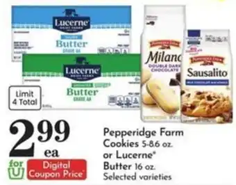 Pepperidge Farm Cookies or Lucerne Butter