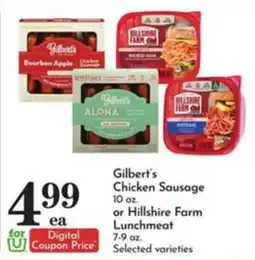 Pavilions Gilbert's Chicken Sausage or Hillshire Farm Lunchmeat offer