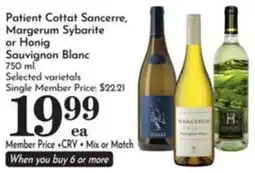 Pavilions Patient Cottat Sancerre, Margerum Sybarite or Honig Sauvignon Blanc offer