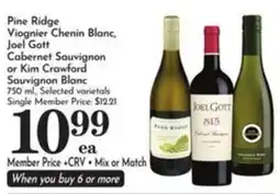 Pavilions Pine Ridge Viognier Chenin Blanc, Joel Gott Cabernet Sauvignon or Kim Crawford Sauvignon Blanc offer