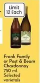 Pavilions Frank Family or Post & Beam Chardonnay offer