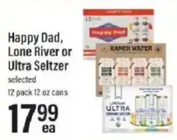 Lowes Foods Happy Dad, Lone River or Ultra Seltzer offer