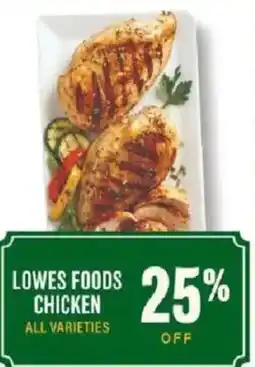 Lowes Foods Lowes Foods Chicken offer