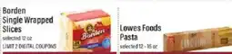 Lowes Foods Borden single wrapped slices offer