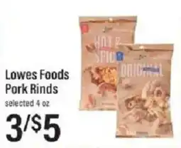 Lowes Foods Lowes Foods Pork Rinds offer