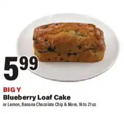 Big Y Big Y Blueberry Loaf Cake offer