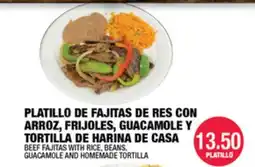 Carnicerias Jimenez PLATILLO DE FAJITAS DE RES CON ARROZ, FRIJOLES, GUACAMOLE Y TORTILLA DE HARINA DE CASA offer