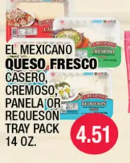 Carnicerias Jimenez EL MEXICANO QUESO FRESCO CASERO, CREMOSO, PANELA OR REQUESON offer