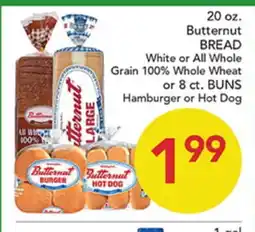 Pete's Fresh Market 20 oz. Butternut BREAD White or All Whole Grain 100% Whole Wheat or 8 ct. BUNS Hamburger or Hot Dog offer