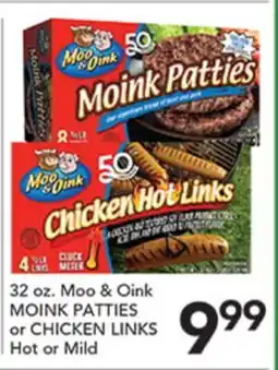 Pete's Fresh Market 32 oz. Moo & Oink MOINK PATTIES or CHICKEN LINKS offer