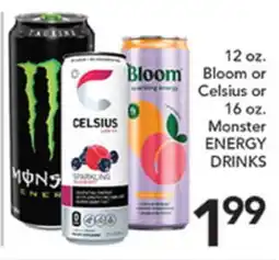 Pete's Fresh Market 12 oz. Bloom or Celsius or 16 oz. Monster ENERGY DRINKS offer