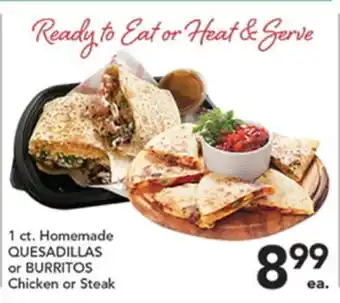 Pete's Fresh Market 1 ct. Homemade QUESADILLAS or BURRITOS offer