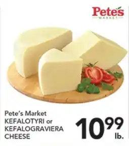 Pete's Fresh Market Pete's Market KEFALOTYRI or KEFALOGRAVIERA CHEESE offer
