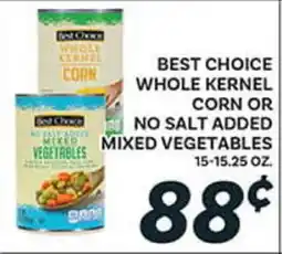 El Paso Grande BEST CHOICE WHOLE KERNEL CORN OR NO SALT ADDED MIXED VEGETABLES offer